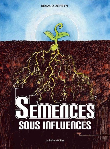 Semences sous influences - Renaud de Heyn