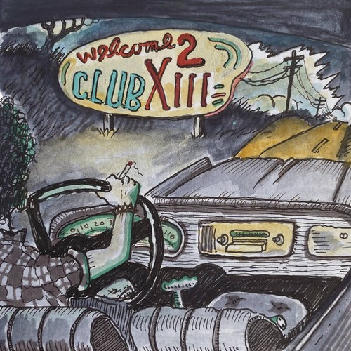 Drive-By Truckers – Welcome 2 Club XIII