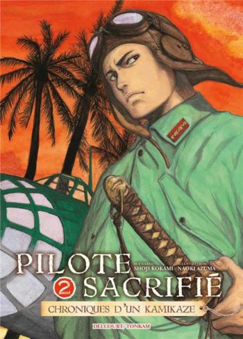 Le Pilote sacrifié, volume 2 - Kôkami Shôji & Azuma Naoki