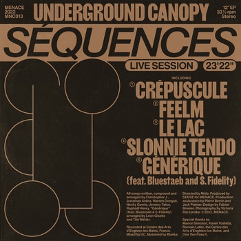 Underground Canopy – Séquences