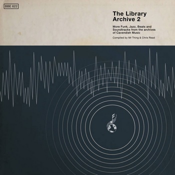The Library Archive 2 - More Funk, Jazz, Beats and Soundtracks from the Archives of Cavendish Music