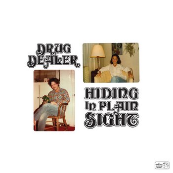 Drugdealer – Hiding In Plain Sight