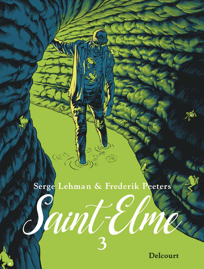 Saint-Elme, tome 3 : le porteur de mauvaises nouvelles – Serge Lehman & Frédérik Peeters