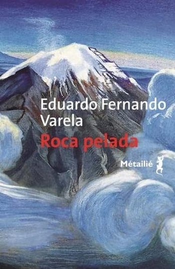 Roca Pelada, de Eduardo Fernando Varela