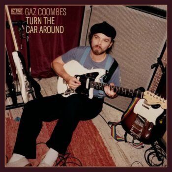 Gaz Coombes – Turn The Car Around !