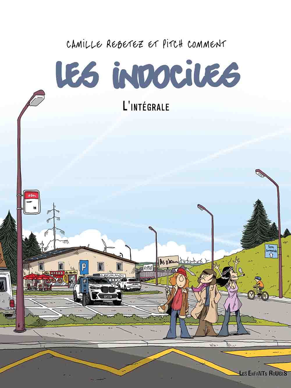 Les Indociles - Camille Rebetez & Pitch Comment