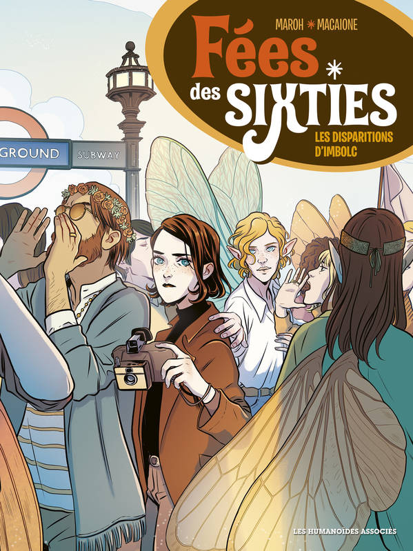 Fées des sixties (Les Disparitions d’Imbolc) – Jul Maroh & Giulio Macaione