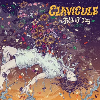 Clavicule – Full of Joy