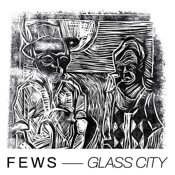 FEWS Glass City