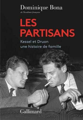 "Les Partisans", de Dominique Bona