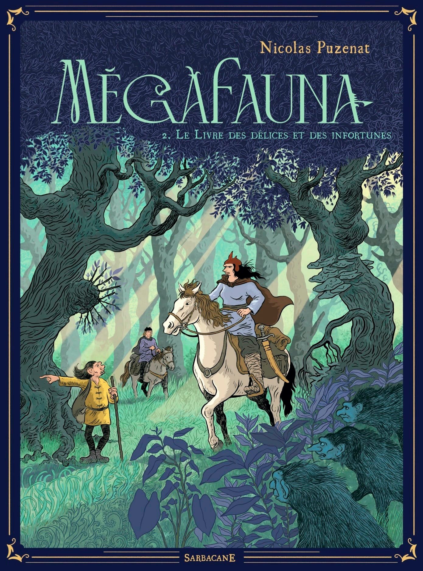 Mégafauna (tome 2 : Le Livre des délices et des infortunes) – Nicolas Puzenat