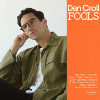 Dan Croll - Fools