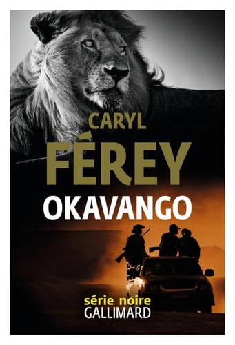 Okavanga, de Caryl Férey