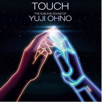 TOUCH The Sublime Sound of Yuji Ohno
