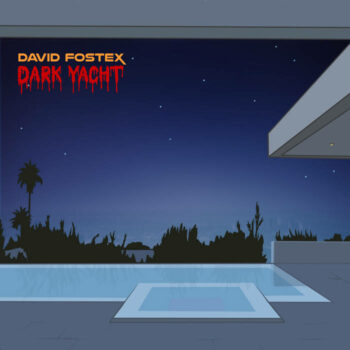 David Fostex - Dark Yacht