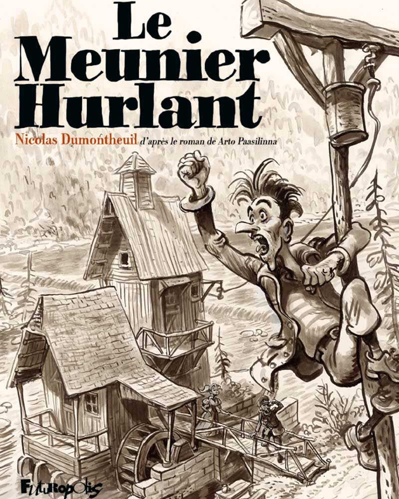 Le Meunier hurlant – Nicolas Dumontheuil