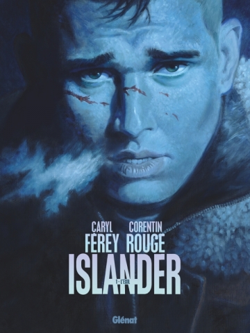 Islander tome 1 - Caryl Férey et Corentin Rouge