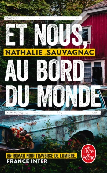 Et nous au bord du monde