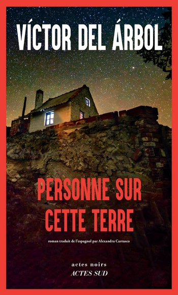 "Personne sur cette terre" de Victor Del Arbol 