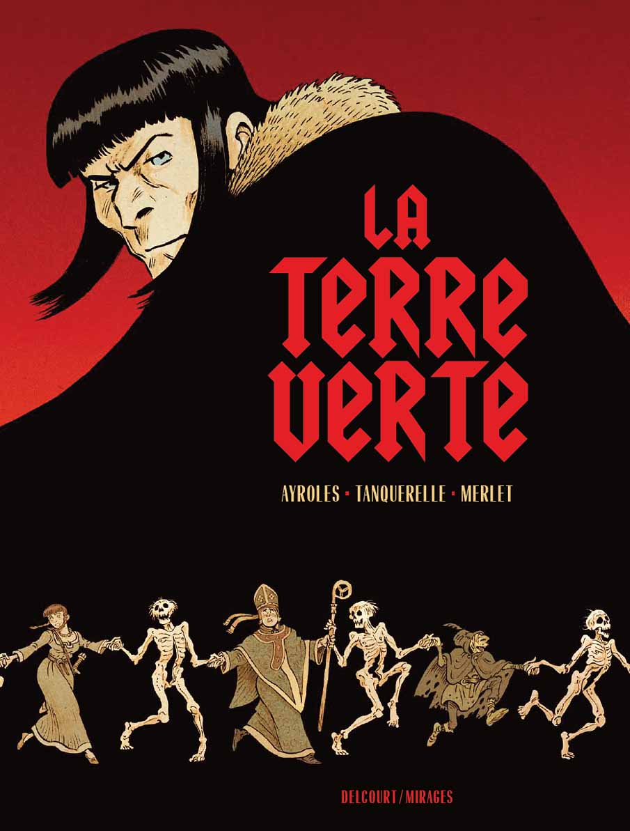 La Terre verte – Alain Ayroles et Hervé Tanquerelle