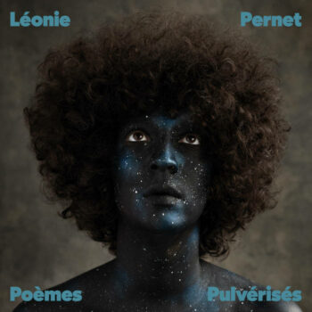 Leonie Pernet poèmes pulvérises