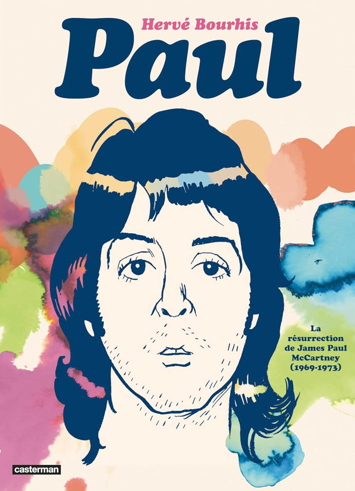 Paul - la résurrection de James Paul McCartney - Hervé Bourhis