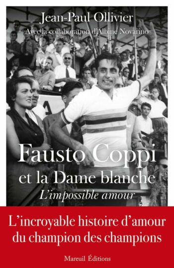 Fausto Coppi et la dame blanche