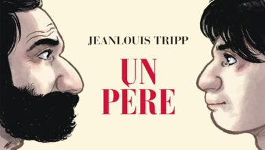 Un père – Jean-Louis Tripp