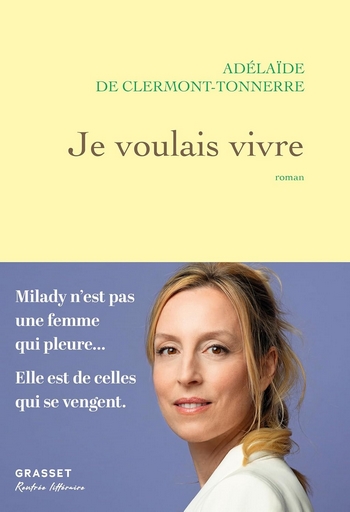 Je voulais vivre - de Clermont-Tonnerre
