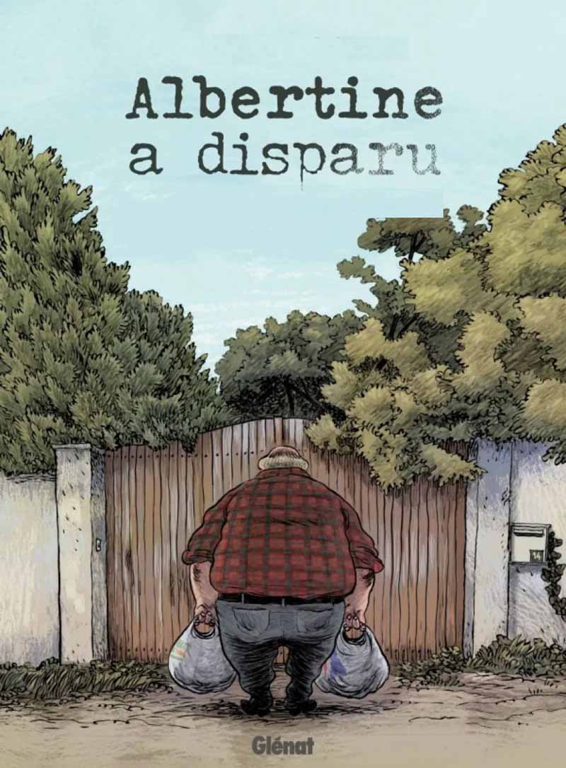 Albertine a disparu - Vicenzo Bizzari, François Vignolle et Vincent Guerrier