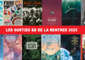 Sorties BD rentrée 2025