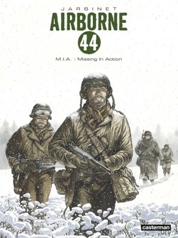 Airborne 44, tome 11 : M.I.A. - Missing In Action - Philippe Jarbinet