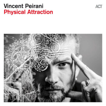 Vincent Peirani - Living Being IV Time Reflections
