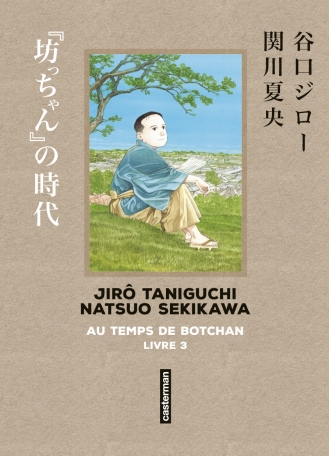 Au temps de Botchan, livre 3 - Natsuo Sekikawa et Jirô Taniguchi 