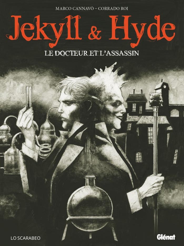 Jekyll & Hyde, le docteur et l’assassin - Marco Cannavó et Corrado Roi