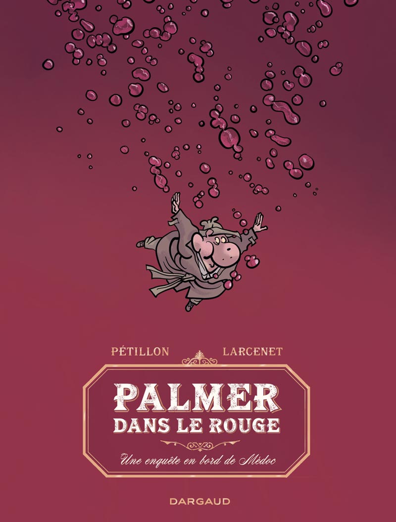 Palmer dans le Rouge - Manu Larcenet et René Pétillon