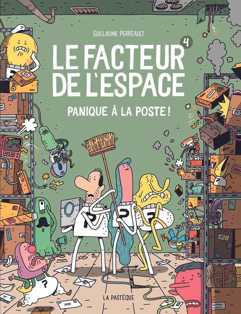 Le Facteur de l’espace, tome 4 - Guillaume Perreault 