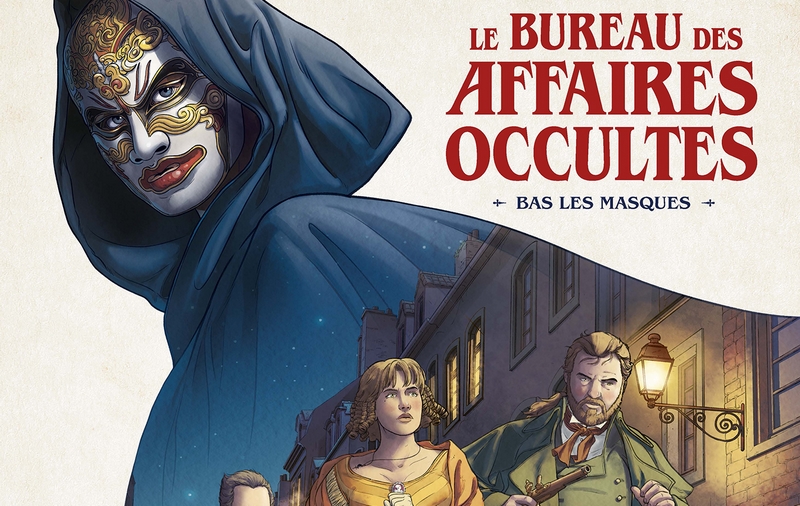 Le Bureau des affaires occultes – Bas les masques