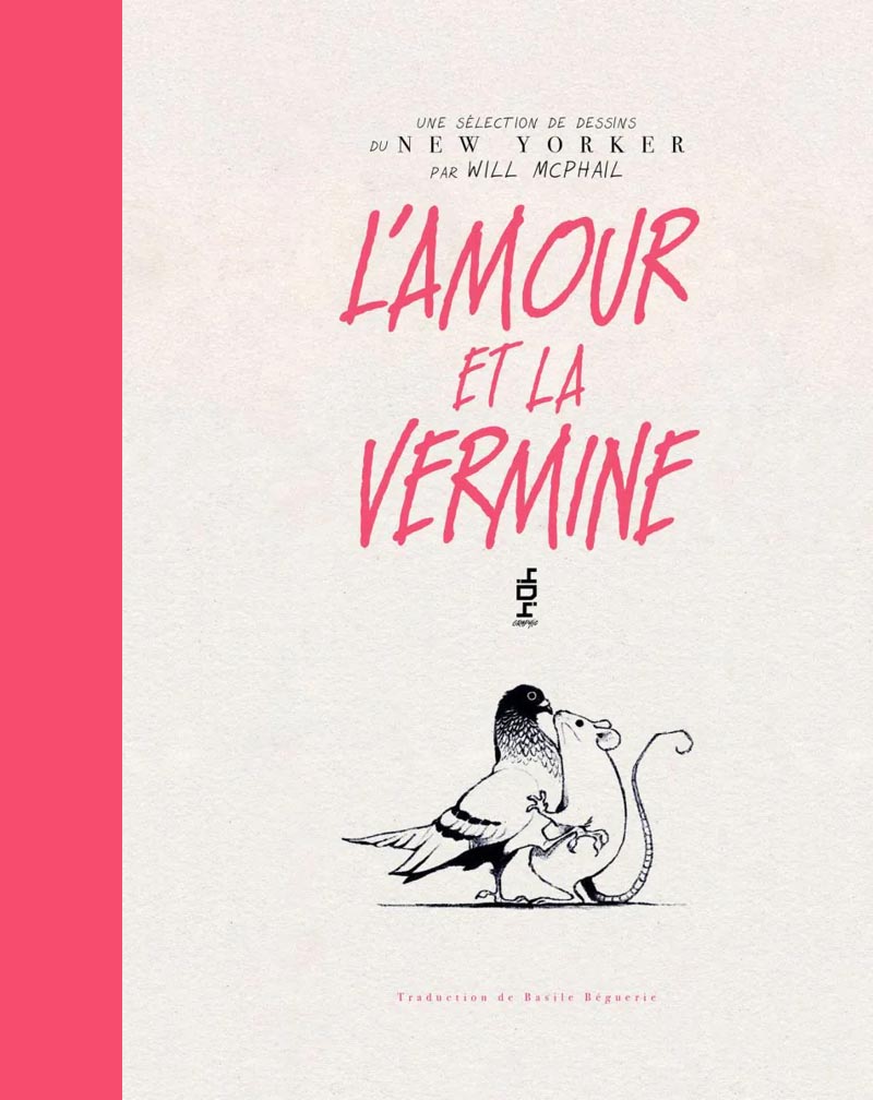 "L'Amour et la Vermine" - Will McPhail