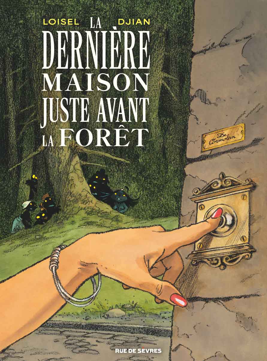 La Dernière Maison juste avant la forêt – Jean-Blaise Djian et Régis Loisel