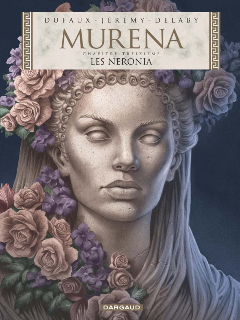 Murena, tome 13 : Les Neronia – Dufaux et Jérémy