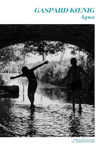 Aqua de Gaspard Koenig 