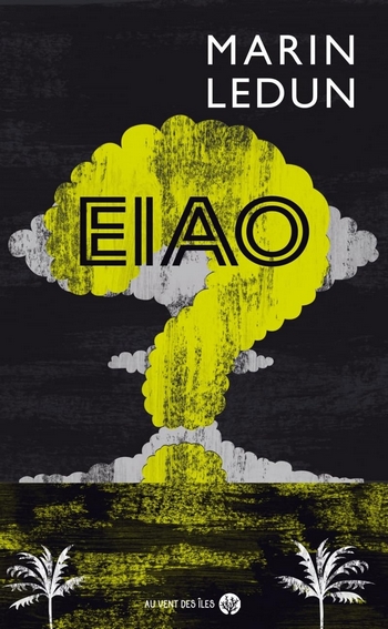 « Eiao », de Marin Ledun : 