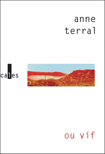 Anne Terral - Ou vif