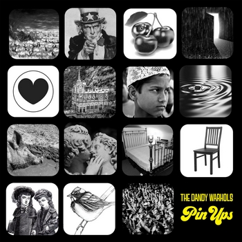 The Dandy Warhols – PIN UPS