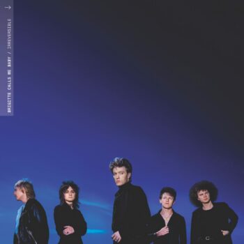 cover Brigitte Calls Me Baby - Irreversible