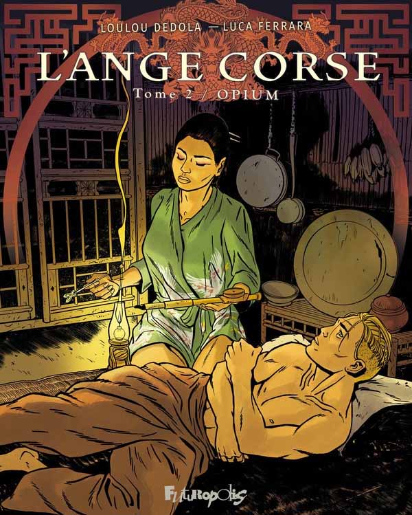 L’Ange corse, tome 2 - Loulou Dedola et Luca Ferrara 