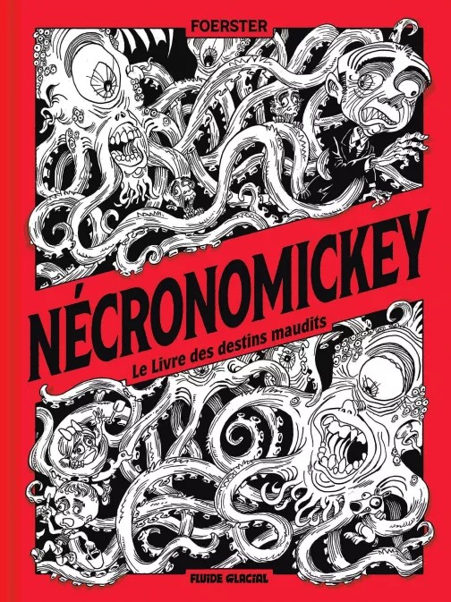 Le Nécronomickey – Philippe Foerster