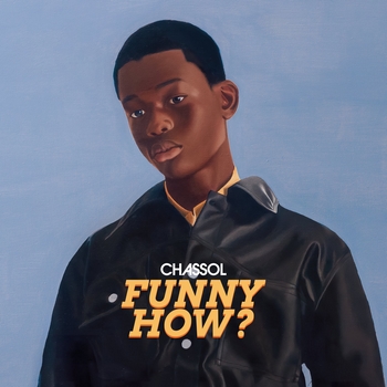 Chassol - Funny How ?