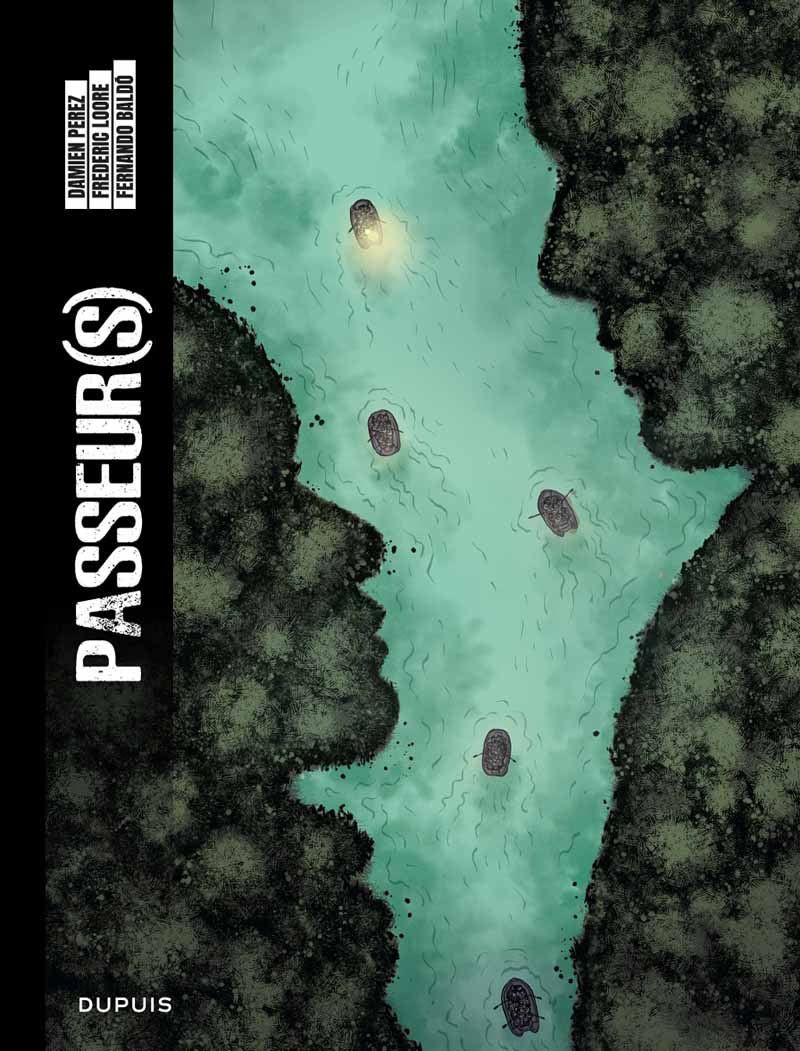 Passeur(s) — Damien Perez, Frédéric Loore, Fernando Baldo 